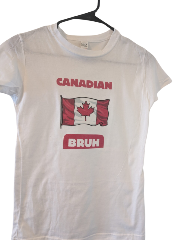 Canadian Bruh t shirt Women