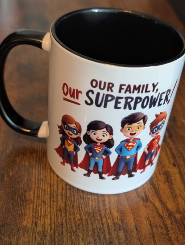 Our Family Our Superpower 11oz Mug