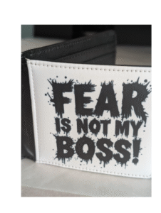 
Fear Is Not My Boss Mens Wallet Black