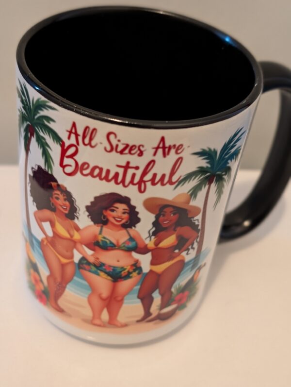 All Sizes Are Beautiful 15oz Mug