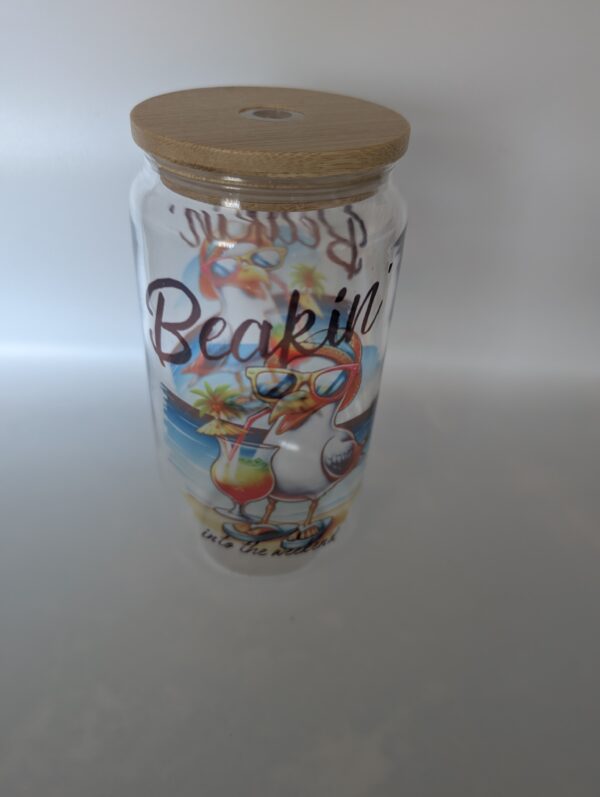 Beakin Into The Weekend  18oz Glass Tumbler