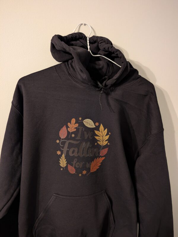 I've Fallen For U Hoodie