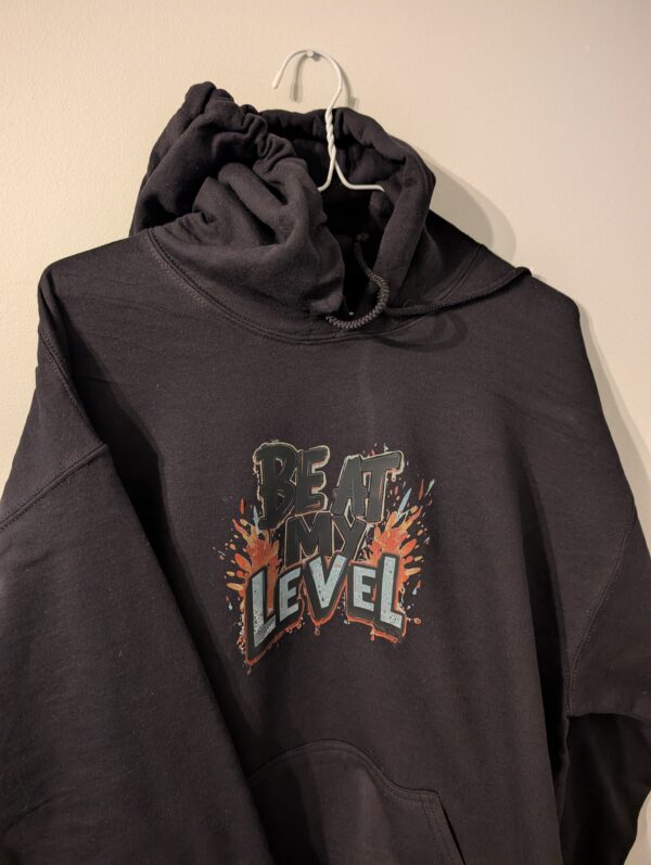 Be At My Level Hoodie