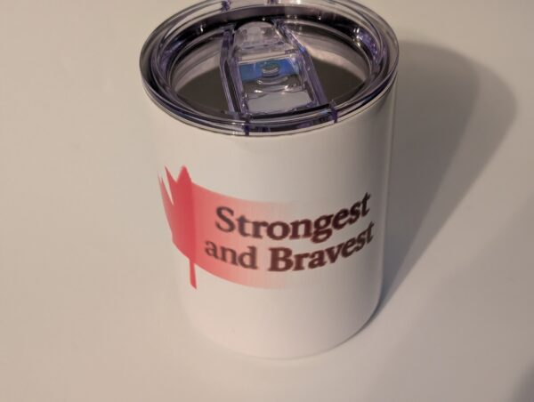 Canada Strongest And Bravest  18 oz Travel Mug