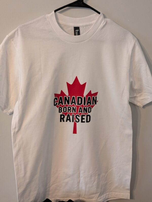 Canadian Born And Raised