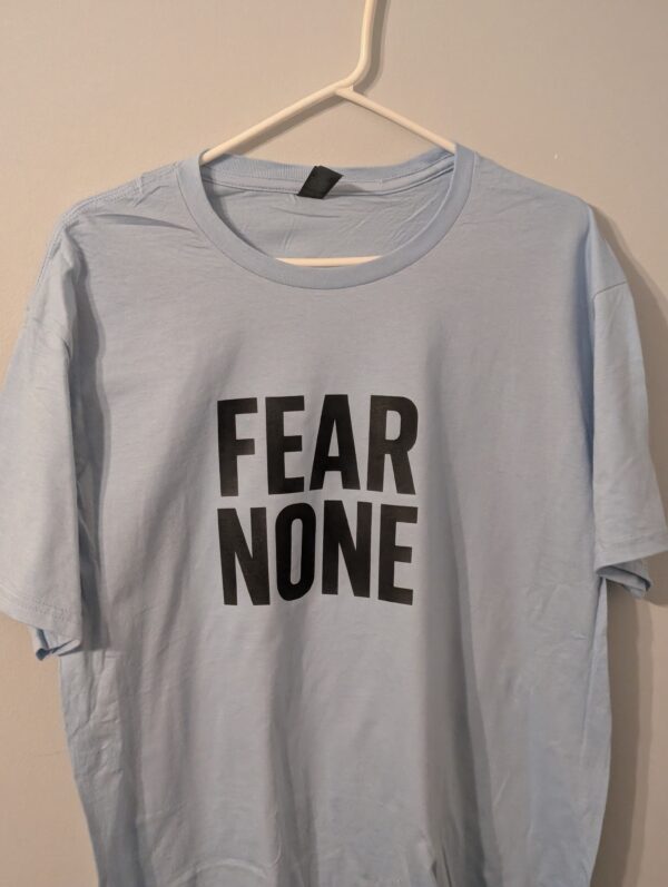 Fear None