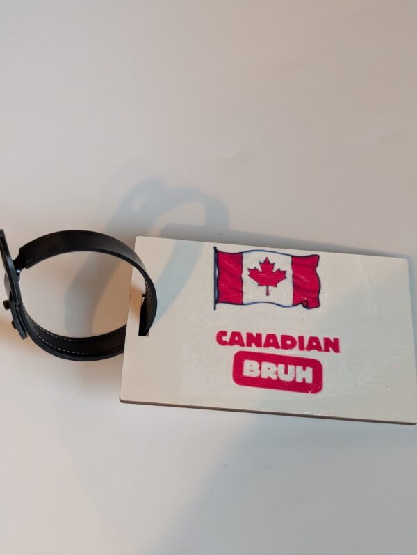Canadian Bruh  Luggage Tag