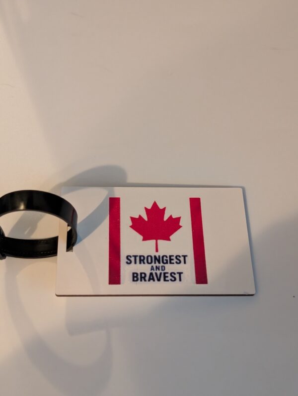 Canada Strongest And Bravest  Luggage Tag