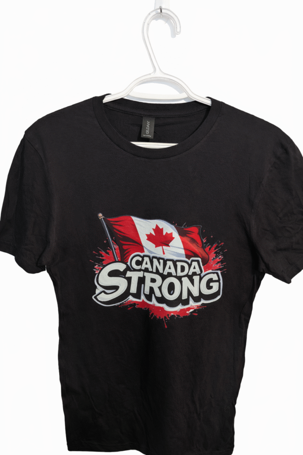 Canada Strong  T Shirt