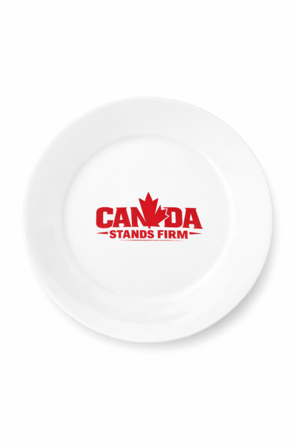 Canada Stands Firm  Ceramic Plate
