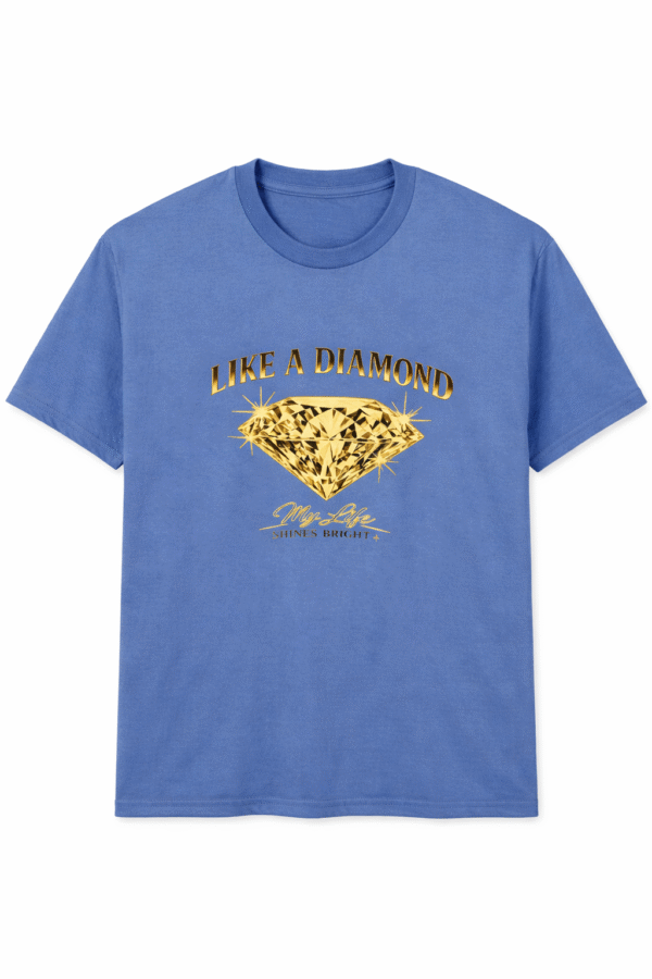 Like A Diamond My Life Shines Bright  T Shirt