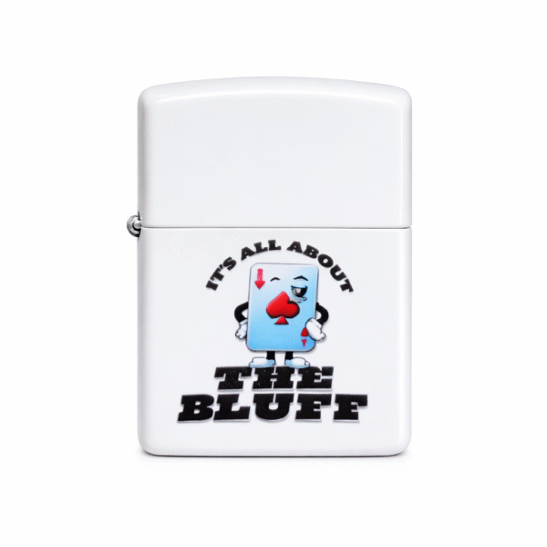 It's All About The Bluff  Zippo Lighter