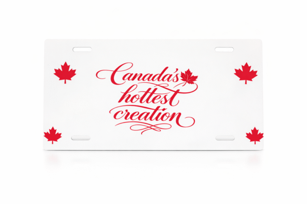 Canada's Hottest Creation   Licence Plate