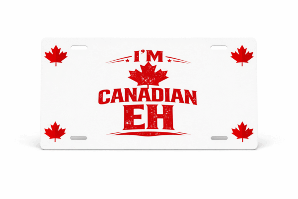 I'm Canadian Eh   Licence Plate