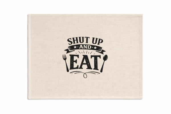 Shut Up And Eat