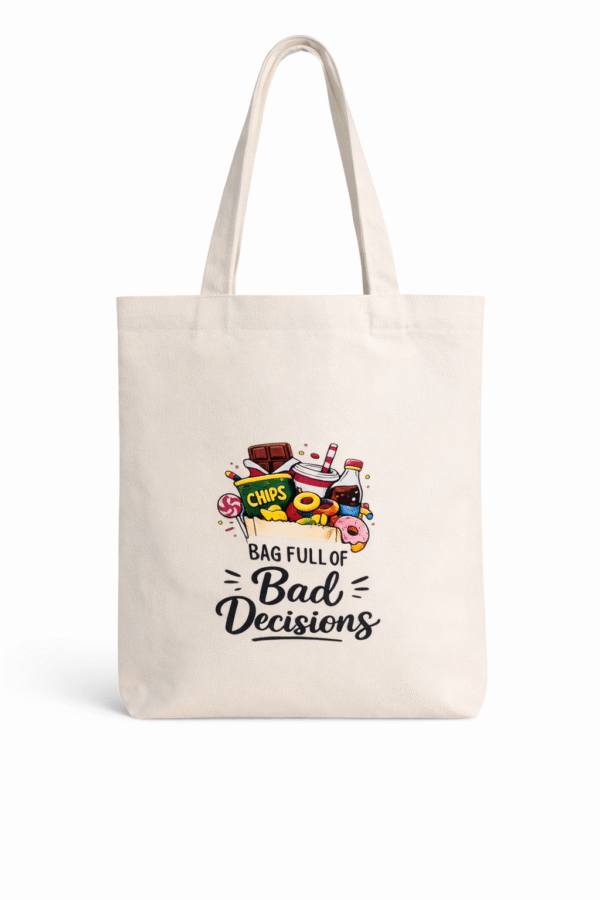 Bag Full Of Bad Decisions  Tote Bag