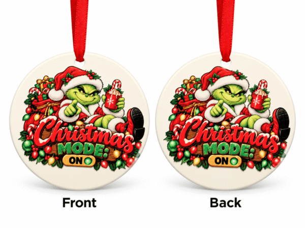 Christmas Mode On Grinch Christmas Ornament