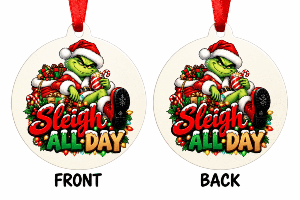 Sleigh All Day Grinch Christmas Ornament